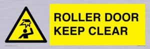 ROLLER DOOR KEEP CLEAR